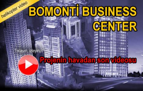 Bomonti Business Center'ın havadan son görüntüleri!