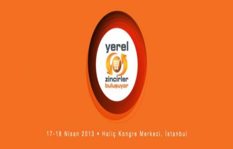 Yerel Zincirler Buluşuyor organizasyonu 17-18 Nisan'da!