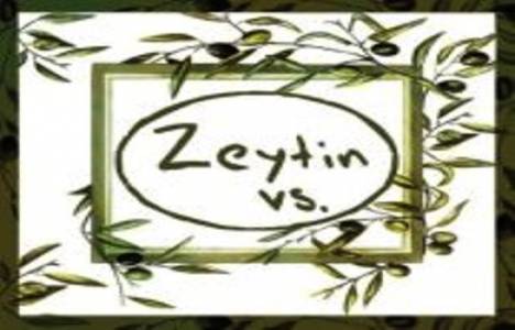 Zeytin vs. İstanbul'da açıldı! 
