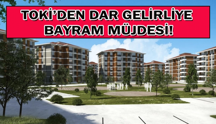 TOKİ'den İstanbullulara büyük bayram müjdesi! 3 bin 154 konut için tarihler belli oldu!