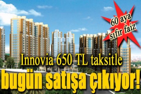 Innovia 650 TL taksitle satışa çıktı