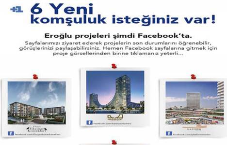 Eroğlu Gayrimenkul'un projeleri artık Facebook'ta! 