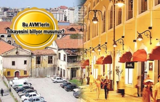 Geçmişte fabrika olan AVM'ler!