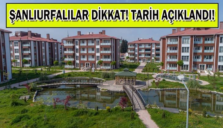 TOKİ Şanlıurfa projeleri için düğmeye bastı! O ilçeye 1.750 ucuz konut geliyor! 