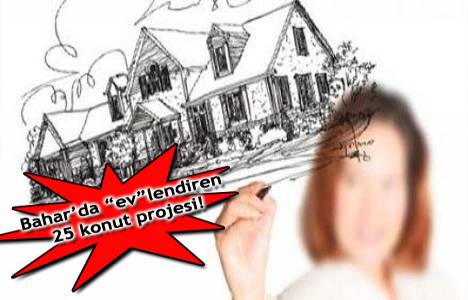 Baharda teslim 25 konut projesi 2013! 