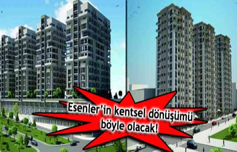  Esenşehir ve Cevizli Bahçe projeleri Esenler'de yükseliyor! 