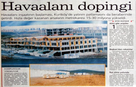 1998 yılında Kurtköy deki araziler altın gibi değerlenmiş!