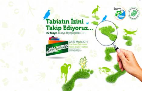 Doğa Turizmi ve Biyolojik Çeşitlilik Sempozyumu başladı!
