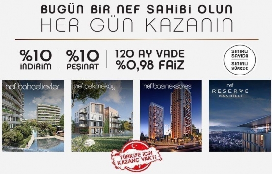 Nef in 4 projesinde 120 ay 0.98 faiz fırsatı!