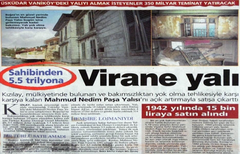 2001 yılında Mahmud Nedim Paşa Yalısı açık artırmayla satışa çıkarılmış!
