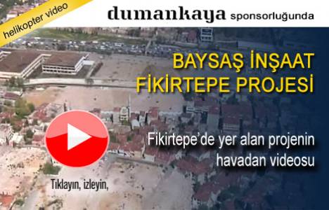 Baysaş İnşaat Fikirtepe projesi!