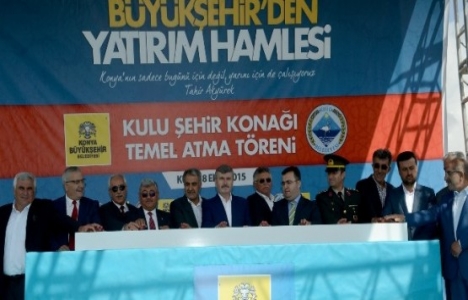 Konya Kulu Şehir Konağı'nın temeli atıldı!