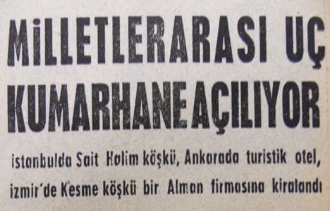 1963 yılında uluslararası üç kumarhane açılacakmış!