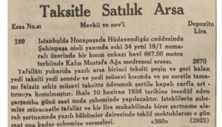 1936 yılında Hocapaşa da yedi taksitle satılık arsa!