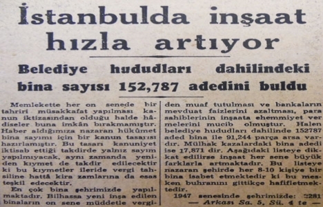 1952 yılında İstanbul Belediyesi hudutlarında 152.787 adet bina varmış!