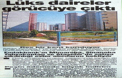 1994 yılında lüks konutlar görücüye çıkmış!
