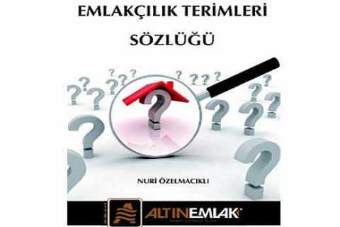 Nuri Özelmacıklı'nın yazdığı Emlak Terimleri Sözlüğü yayımlandı!