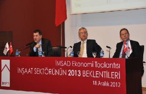 İMSAD: İnşaat sektörü büyürse ekonomi de büyüyecek! 