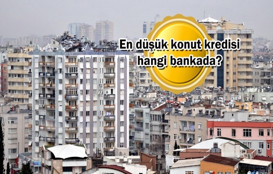2020 Nisan'ın ilk haftasında konut kredilerinde son durum!