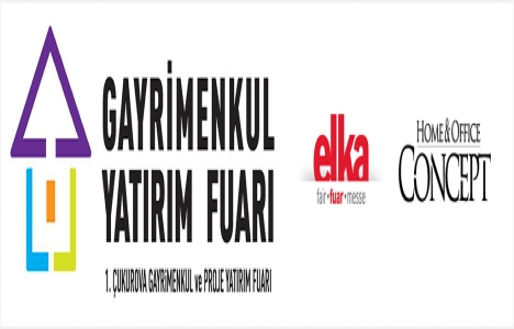 Adana'da Gayrimenkul Yatırım Fuarı 4 Aralık'ta açılıyor!