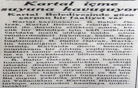 1939 yılında Kartal içme suyuna kavuşacak!