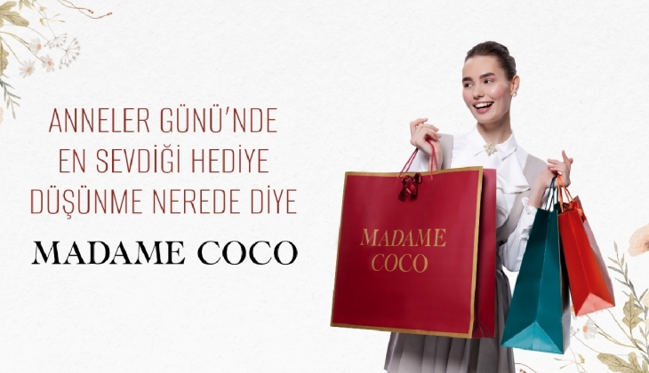 Madame Coco'dan Anneler Günü indirimi! Fiyatlar Yüzde 50 düştü! 