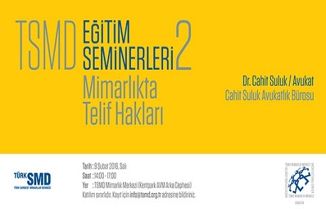 Mimarlıkta Telif Hakları Semineri 9 Şubat'ta!