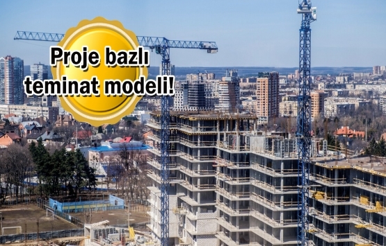 Gayrimenkul sektöründe teminat alışkanlıkları değişiyor!