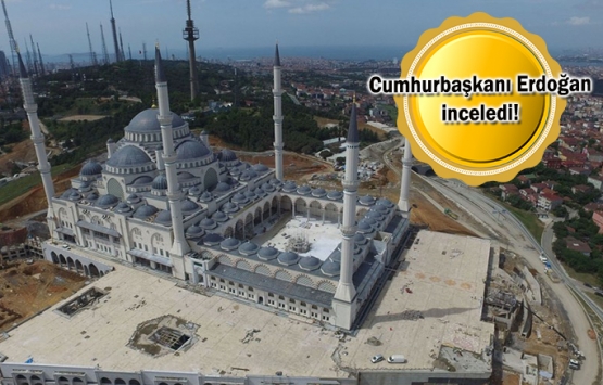 Çamlıca Camii'nde son durum!