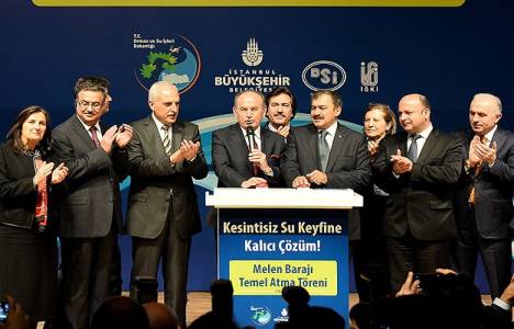 Melen Barajı temel atma töreni gerçekleşti!