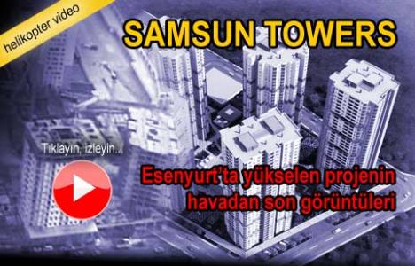 Samsun Towers Esenyurt Evleri'nin havadan yeni görüntüleri!