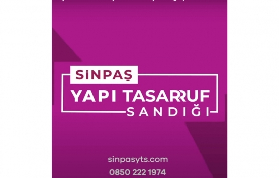 Sinpaş Yapı Tasarrufu Sandığı ile faizsiz kredisiz ev sahibi olma imkanı!