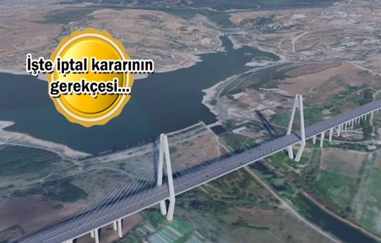 Kanal İstanbul iptal edilmedi! 1 ihalesi iptal!