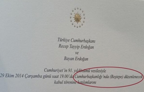 29 Ekim resepsiyonu Beştepe deki yeni Saray da!