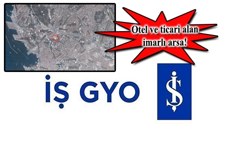 İş GYO Kadıköy'den 40 milyon TL'ye arsa aldı!