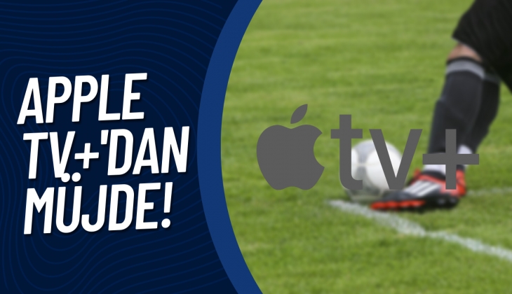 Apple TV+'dan futbol tutkunlarına müjde! 28 Kasım 2022 fiyat listesi...
