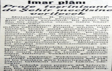 1937 yılında İstanbul un imar planı Şehir Meclisi ne verilecek!