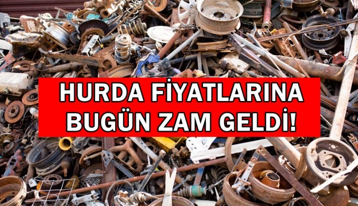 Hurda fiyatlarına bugün zam geldi! Hurda fiyatları ne kadar oldu? 26 Ekim 2022 hurda fiyat listesi