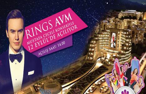 Rıngs AVM Mustafa Ceceli ile 12 Eylül'de açılıyor!