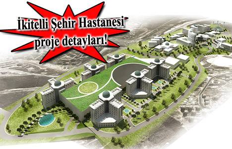 İkitelli Şehir Hastanesi geliyor! Başbakan Pazar günü temelini atıyor!