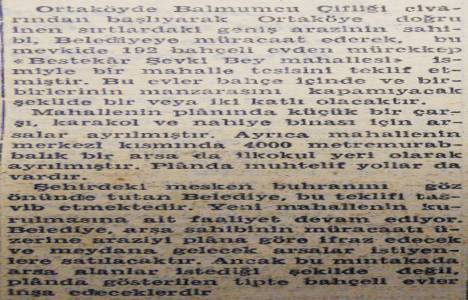 1949 yılında Ortaköy sırtlarında yeni bir mahalle kurulacakmış!