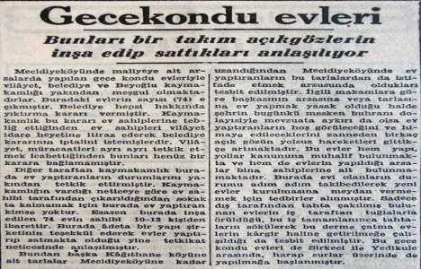 1947 yılında gecekonduları açıkgözler inşa ediyormuş!