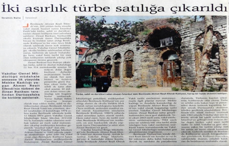 2004 yılında Benlizade Ahmet Reşit Efendi Külliyesi satılığa çıkarılmış!