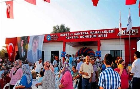 Kepez-Santral Mahalleleri dönüşümle değerlenecek!