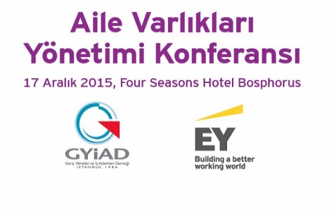 GYİAD Aile Varlıkları Yönetimi Konferansı 17 Aralık'ta!