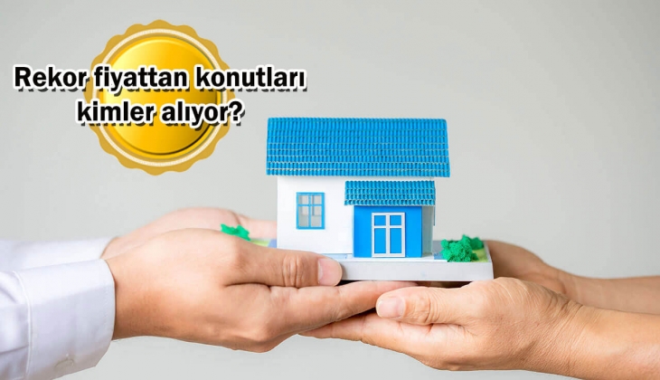 Ev fiyatları rekora koşuyor! Konuta en çok talep gösteren kitle belli oldu!