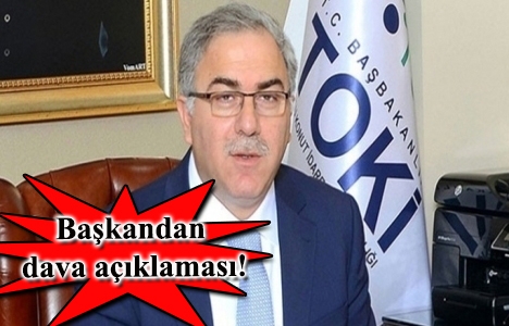 Mehmet Ergün Turan: TOKİ vatandaşlarla barışık bir kuruluştur!