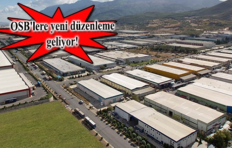 OSB’lerde 3 yıl yatırım yapmayanın arsası iptal!