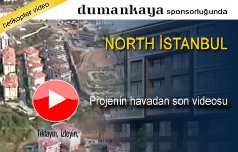 North İstanbul nerede? Havadan videosu!