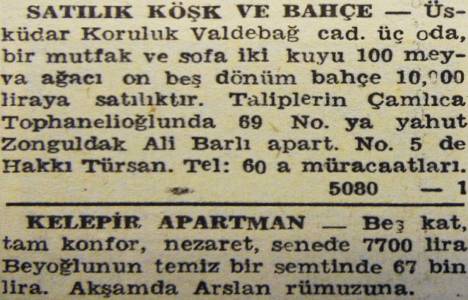 1945 yılında Üsküdar Validebağ'da 15 dönüm bahçe 10 bin liraya satılacakmış!